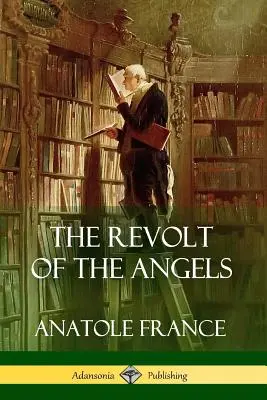 Vzpoura andělů - The Revolt of the Angels