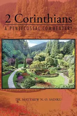 2 Korintským: Letniční komentář - 2 Corinthians: A Pentecostal Commentary
