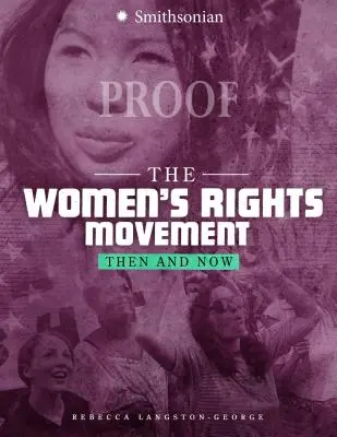 Hnutí za práva žen: Hnutí za práva žen: Tehdy a dnes - The Women's Rights Movement: Then and Now