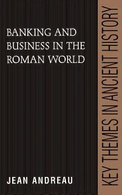 Bankovnictví a obchod v římském světě - Banking and Business in the Roman World