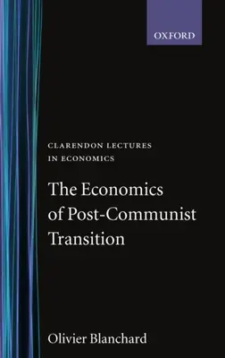 Ekonomika postkomunistické transformace - The Economics of Post-Communist Transition