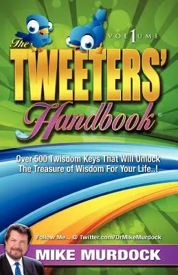 The Tweeter's Handbook (Příručka pro tweeteristy) - The Tweeter's Handbook