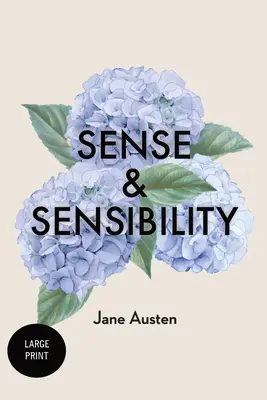 Rozum a cit: Sensei a rozum (s velkým výtiskem) - Sense and Sensibility: Large Print