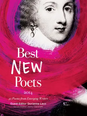 Nejlepší noví básníci: 50 básní začínajících spisovatelů - Best New Poets: 50 Poems from Emerging Writers