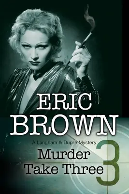 Vražda ve třetím plánu - Murder Take Three