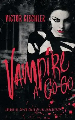 Upír a Go-Go - Vampire a Go-Go