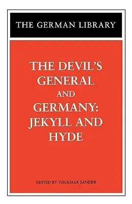 Ďáblův generál a Německo: Jekyll a Hyde - The Devil's General and Germany: Jekyll and Hyde