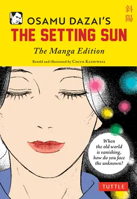 Osamu Dazai: Zapadající slunce: Manga vydání - Osamu Dazai's the Setting Sun: The Manga Edition