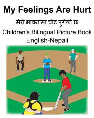 Anglicko-nepálský My Feelings Are Hurt/मेरो भावनामा चोट पु - English-Nepali My Feelings Are Hurt/मेरो भावनामा चोट पु