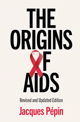 Původ AIDS - The Origins of AIDS