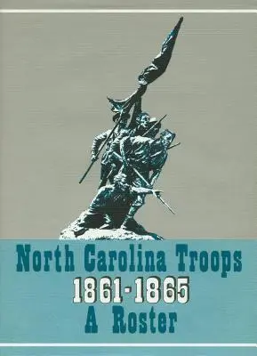 Vojska Severní Karolíny, 1861-1865: Svazek 16: Thomasova legie 1818-1818: A Roster, Volume 16: Thomas's Legion - North Carolina Troops, 1861-1865: A Roster, Volume 16: Thomas's Legion