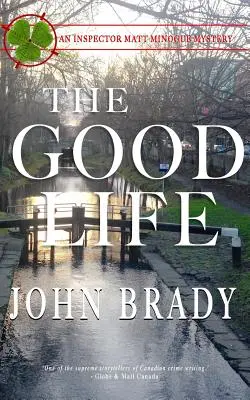 Dobrý život: Záhada inspektora Matta Minoga - The Good Life: An Inspector Matt Minogue Mystery