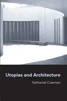 Utopie a architektura - Utopias and Architecture