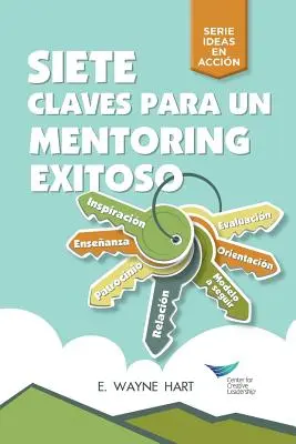 Sedm klíčů k úspěšnému mentoringu (španělština pro Latinskou Ameriku) - Seven Keys to Successful Mentoring (Spanish for Latin America)