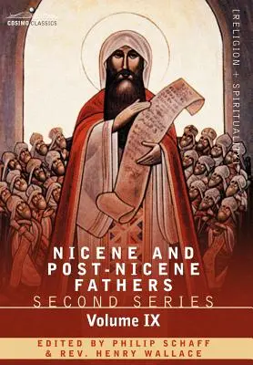 Nikájští a post-nikájští otcové: Jan z Damašku - Druhá řada, svazek IX Hilarius z Poitiers, Jan z Damašku - Nicene and Post-Nicene Fathers: Second Series, Volume IX Hilary of Poitiers, John of Damascus