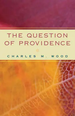 Otázka prozřetelnosti - Question of Providence