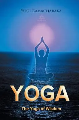Jóga moudrosti - The Yoga of Wisdom