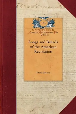 Písně a balady americké revoluce - Songs and Ballads of the American Revolution