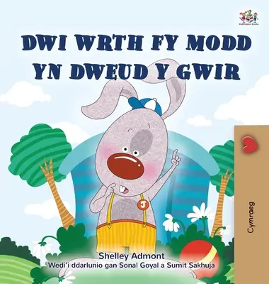Rád říkám pravdu (Velšská kniha pro děti) - I Love to Tell the Truth (Welsh Children's Book)