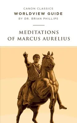 Průvodce světonázorem pro Meditace Marka Aurelia - Worldview Guide for Meditations of Marcus Aurelius