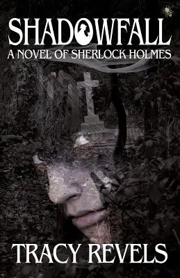 Stínopád: román o Sherlocku Holmesovi - Shadowfall, a Novel of Sherlock Holmes
