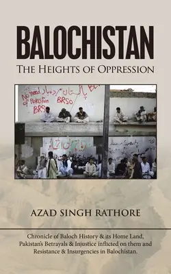 Balúčistán: Balichos: výšiny útlaku Balichos: výšiny útlaku Balichos: výšiny útlaku - Balochistan: The Heights of Oppression