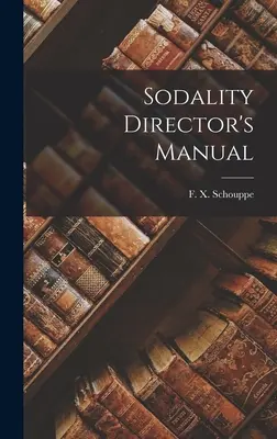 Příručka ředitele sodality - Sodality Director's Manual