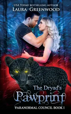 Otisk tlapky dryády - The Dryad's Pawprint