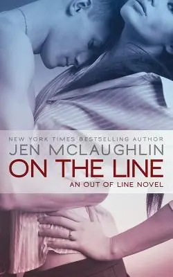Na lince: román Out of Line - On the Line: an Out of Line novel