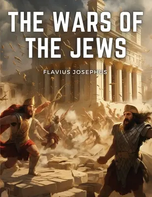 Války Židů - The Wars Of The Jews