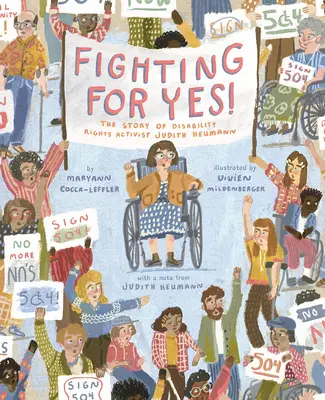 Boj o Ano!: Příběh aktivistky za práva osob se zdravotním postižením Judith Heumannové - Fighting for Yes!: The Story of Disability Rights Activist Judith Heumann