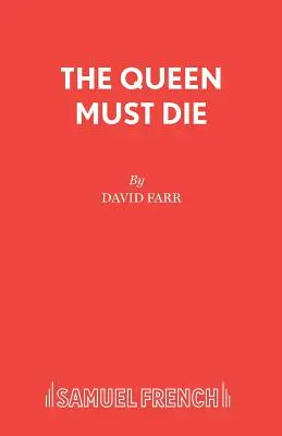 Královna musí zemřít - The Queen Must Die