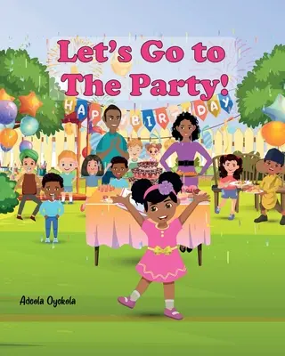 Pojďme na večírek! - Let's Go to The Party!