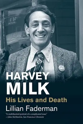 Harvey Milk: Jeho život a smrt - Harvey Milk: His Lives and Death
