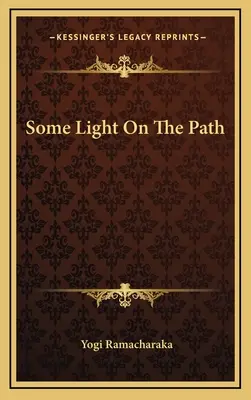 Trocha světla na cestě - Some Light On The Path