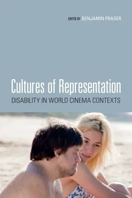 Kultury reprezentace: Postižení v kontextu světové kinematografie - Cultures of Representation: Disability in World Cinema Contexts