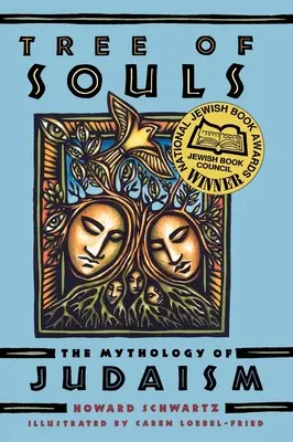 Strom duší: Mytologie judaismu - knihy o duších - Tree of Souls: The Mythology of Judaism