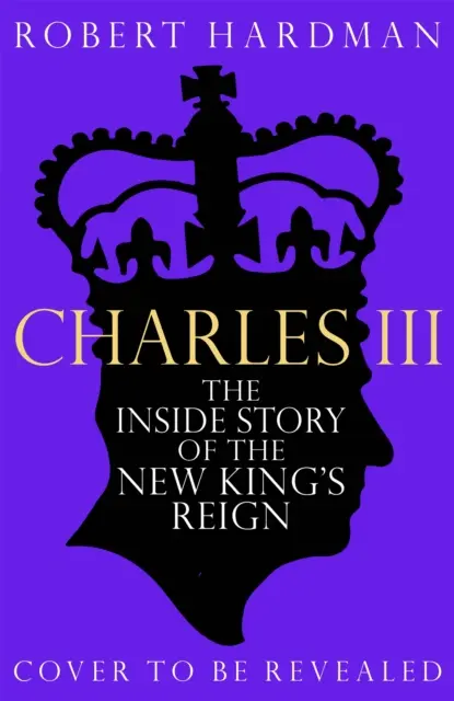 Karel III - nový král. Nový dvůr. Příběh zevnitř. - Charles III - New King. New Court. The Inside Story.