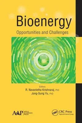 Bioenergie: Příležitosti a výzvy - Bioenergy: Opportunities and Challenges