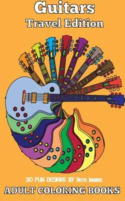 Omalovánky pro dospělé: Kytary - Adult Coloring Books: Guitars