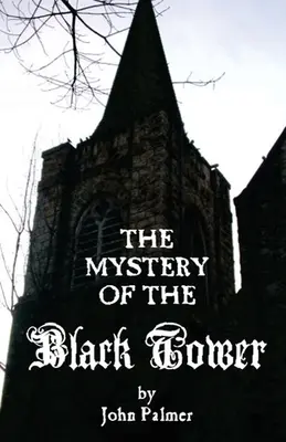 Tajemství Černé věže - Mystery of the Black Tower