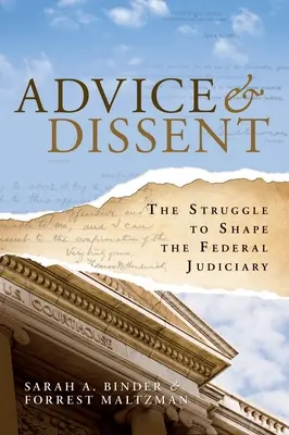 Rady a nesouhlas: The Struggle to Shape the Federal Judiciary (Boj o formování federálního soudnictví) - Advice & Dissent: The Struggle to Shape the Federal Judiciary