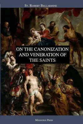 O kanonizaci a uctívání svatých - On the Canonization and Veneration of the Saints