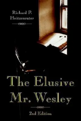 Nepolapitelný pan Wesley: 2. vydání - The Elusive Mr. Wesley: 2nd Edition