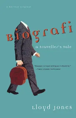 Životopisy: Příběh cestovatele - Biografi: A Traveler's Tale