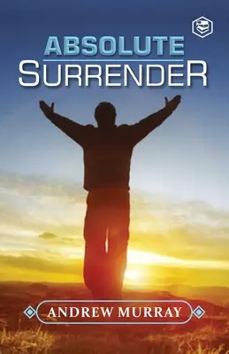 Absolutní odevzdání - Absolute Surrender