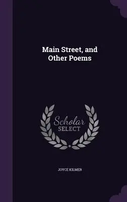 Hlavní ulice a jiné básně - Main Street, and Other Poems