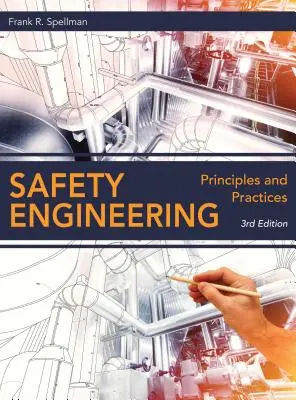 Bezpečnostní inženýrství: Zásady a praxe - Safety Engineering: Principles and Practices