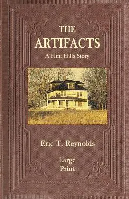 Artefakty: Příběh z Flint Hills - The Artifacts: A Flint Hills Story