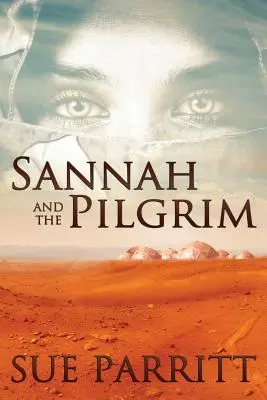 Sanna a poutník - Sannah and the Pilgrim